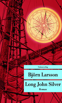 Kartonierter Einband Long John Silver von Björn Larsson