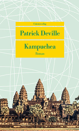 Kartonierter Einband Kampuchea von Patrick Deville