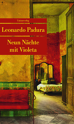 Kartonierter Einband Neun Nächte mit Violeta von Leonardo Padura