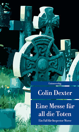 Kartonierter Einband Eine Messe für all die Toten von Colin Dexter