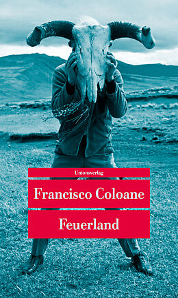 Kartonierter Einband Feuerland von Francisco Coloane