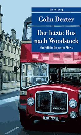 Kartonierter Einband Der letzte Bus nach Woodstock von Colin Dexter