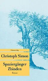 Kartonierter Einband Spaziergänger Zbinden von Christoph Simon