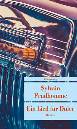 Kartonierter Einband Ein Lied für Dulce von Sylvain Prudhomme