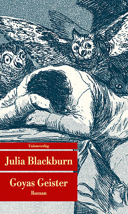 Kartonierter Einband Goyas Geister von Julia Blackburn