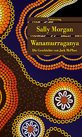 Kartonierter Einband Wanamurraganya von Sally Morgan