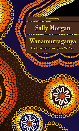 Kartonierter Einband Wanamurraganya von Sally Morgan