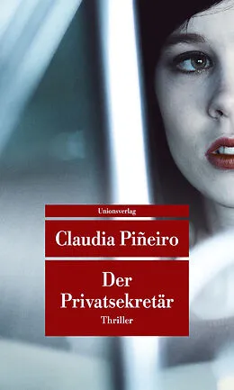 Kartonierter Einband Der Privatsekretär von Claudia Piñeiro
