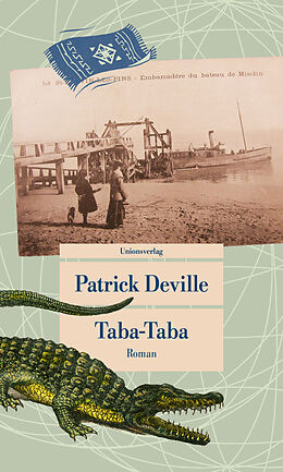 Kartonierter Einband Taba-Taba von Patrick Deville
