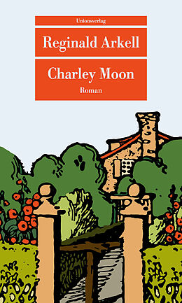 Kartonierter Einband Charley Moon von Reginald Arkell