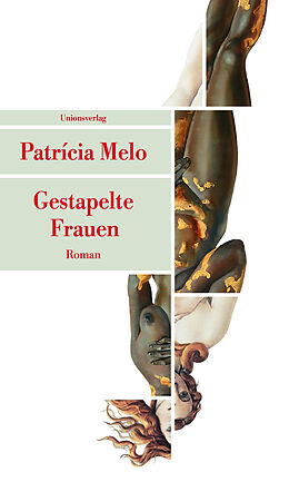 Kartonierter Einband Gestapelte Frauen von Patrícia Melo