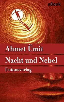 E-Book (epub) Nacht und Nebel von Ahmet Ümit