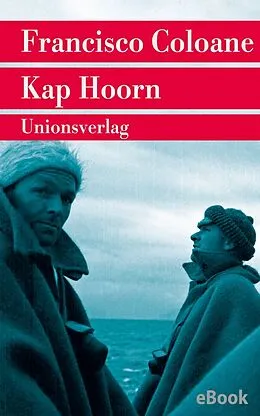 E-Book (epub) Kap Hoorn von Francisco Coloane