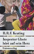 E-Book (epub) Inspector Ghote hört auf sein Herz von H. R. F. Keating