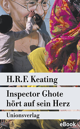 E-Book (epub) Inspector Ghote hört auf sein Herz von H. R. F. Keating