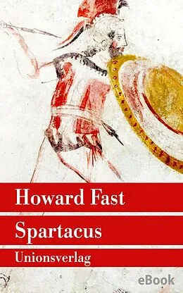 E-Book (epub) Spartacus von Howard Fast