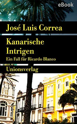 E-Book (epub) Kanarische Intrigen von José Luis Correa