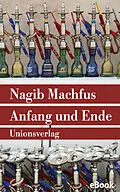 E-Book (epub) Anfang und Ende von Nagib Machfus