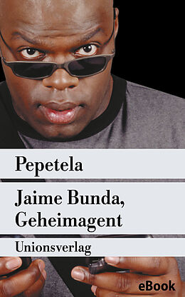 E-Book (epub) Jaime Bunda, Geheimagent von Pepetela