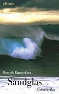 E-Book (epub) Sandglas von Romesh Gunesekera