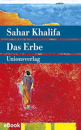 E-Book (epub) Das Erbe von Sahar Khalifa