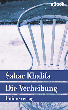 E-Book (epub) Die Verheißung von Sahar Khalifa