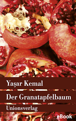 E-Book (epub) Der Granatapfelbaum von Yaar Kemal