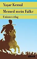 E-Book (epub) Memed mein Falke von Yaar Kemal