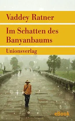 E-Book (epub) Im Schatten des Banyanbaums von Vaddey Ratner