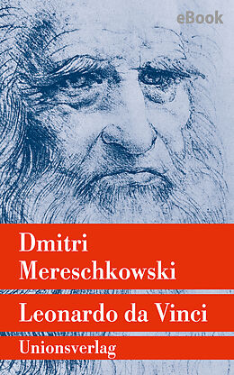 E-Book (epub) Leonardo da Vinci von Dmitri Mereschkowski