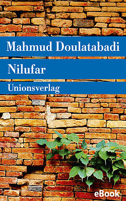 E-Book (epub) Nilufar von Mahmud Doulatabadi
