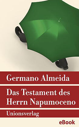 E-Book (epub) Das Testament des Herrn Napumoceno von Germano Almeida