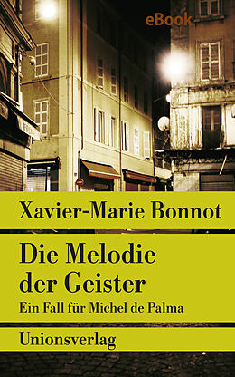 E-Book (epub) Die Melodie der Geister von Xavier-Marie Bonnot