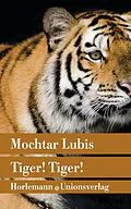 E-Book (epub) Tiger! Tiger! von Mochtar Lubis