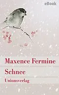 E-Book (epub) Schnee von Maxence Fermine