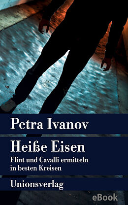 E-Book (epub) Heiße Eisen von Petra Ivanov