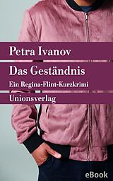 E-Book (epub) Das Geständnis von Petra Ivanov