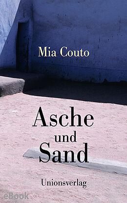 E-Book (epub) Asche und Sand von Mia Couto