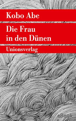 E-Book (epub) Die Frau in den Dünen von Kobo Abe