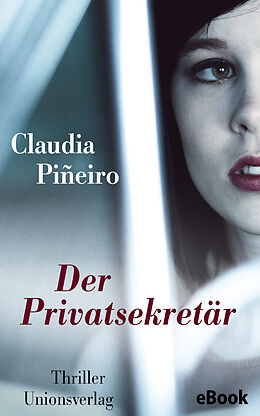 E-Book (epub) Der Privatsekretär von Claudia Piñeiro