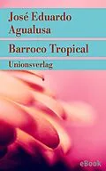 E-Book (epub) Barroco Tropical von José Eduardo Agualusa