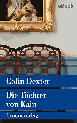 E-Book (epub) Die Töchter von Kain von Colin Dexter