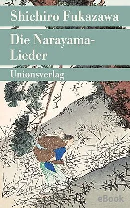 E-Book (epub) Die Narayama-Lieder von Shichiro Fukazawa