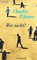 E-Book (epub) Wer nicht? von Claudia Piñeiro