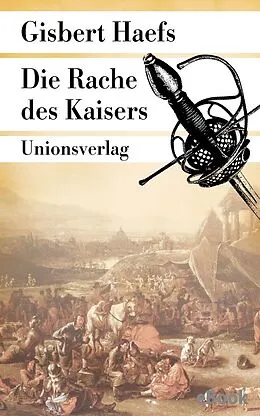 E-Book (epub) Die Rache des Kaisers von Gisbert Haefs