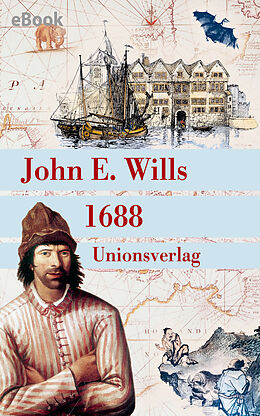 E-Book (epub) 1688 von John E. Wills