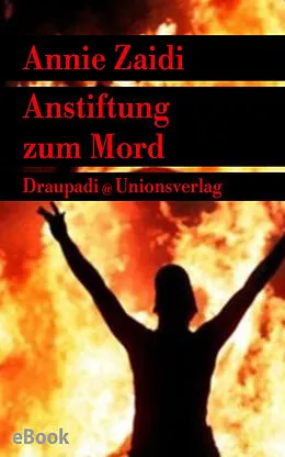 E-Book (epub) Anstiftung zum Mord von Annie Zaidi