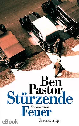 E-Book (epub) Stürzende Feuer von Ben Pastor