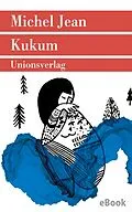 E-Book (epub) Kukum von Michel Jean