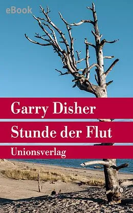 E-Book (epub) Stunde der Flut von Garry Disher